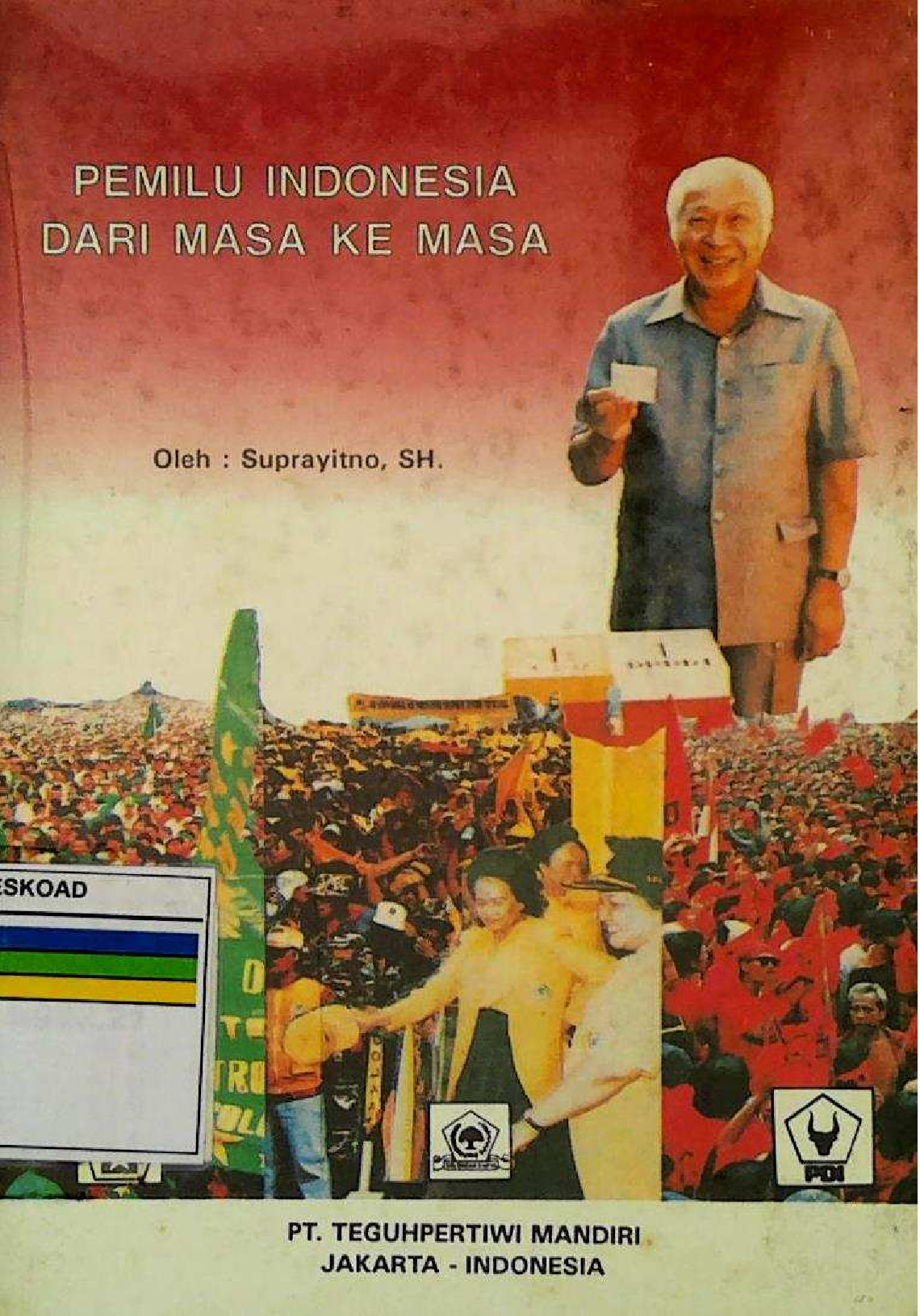 PEMILU INDONESIA DARI MASA KE MASA